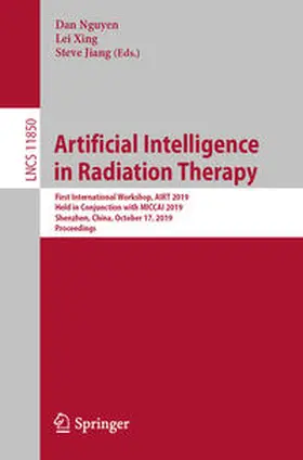 Nguyen / Xing / Jiang | Artificial Intelligence in Radiation Therapy | E-Book | sack.de