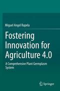 Rapela |  Fostering Innovation for Agriculture 4.0 | Buch |  Sack Fachmedien