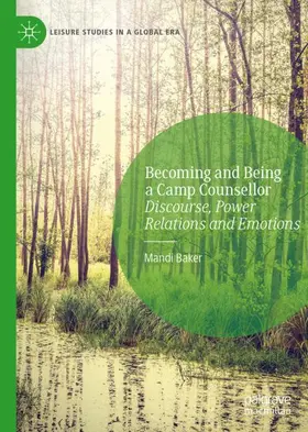 Baker |  Becoming and Being a Camp Counsellor | Buch |  Sack Fachmedien