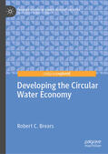 Brears |  Developing the Circular Water Economy | eBook | Sack Fachmedien