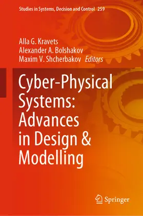 Kravets / Bolshakov / Shcherbakov | Cyber-Physical Systems: Advances in Design & Modelling | E-Book | sack.de
