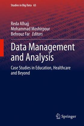 Alhajj / Far / Moshirpour | Data Management and Analysis | Buch | 978-3-030-32586-2 | sack.de
