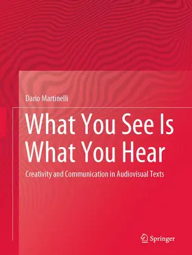 Martinelli | What You See Is What You Hear | Buch | 978-3-030-32593-0 | www.sack.de
