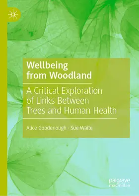 Goodenough / Waite | Wellbeing from Woodland | E-Book | sack.de