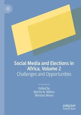 Mano / Ndlela |  Social Media and Elections in Africa, Volume 2 | Buch |  Sack Fachmedien