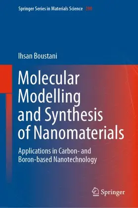 Boustani |  Molecular Modelling and Synthesis of Nanomaterials | Buch |  Sack Fachmedien