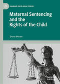 Minson |  Maternal Sentencing and the Rights of the Child | eBook | Sack Fachmedien