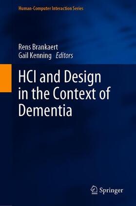 Kenning / Brankaert |  HCI and Design in the Context of Dementia | Buch |  Sack Fachmedien