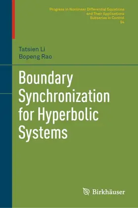 Rao / Li |  Boundary Synchronization for Hyperbolic Systems | Buch |  Sack Fachmedien