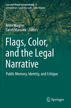 Marusek / Wagner | Flags, Color, and the Legal Narrative | Buch | 978-3-030-32867-2 | sack.de