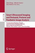 Wang / Turk / Gomez |  Smart Ultrasound Imaging and Perinatal, Preterm and Paediatric Image Analysis | Buch |  Sack Fachmedien