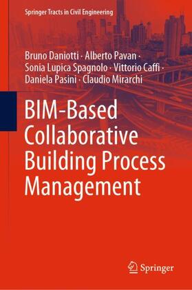 Daniotti / Pavan / Mirarchi | BIM-Based Collaborative Building Process Management | Buch | 978-3-030-32888-7 | sack.de