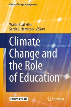 Hemstock / Leal Filho | Climate Change and the Role of Education | Buch | 978-3-030-32897-9 | sack.de