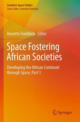 Froehlich | Space Fostering African Societies | Buch | 978-3-030-32932-7 | sack.de