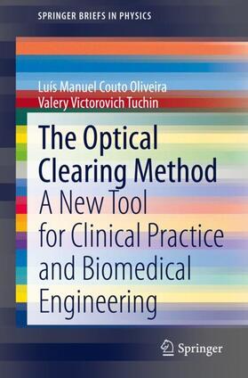 Tuchin / Oliveira | The Optical Clearing Method | Buch | 978-3-030-33054-5 | sack.de