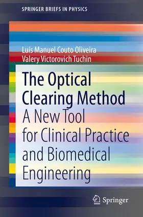 Oliveira / Tuchin | The Optical Clearing Method | E-Book | sack.de