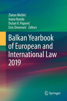 Meškic / Meškic / Omerovic | Balkan Yearbook of European and International Law 2019 | Buch | 978-3-030-33057-6 | sack.de