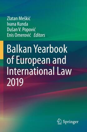 Meškic / Meškic / Omerovic | Balkan Yearbook of European and International Law 2019 | Buch | 978-3-030-33060-6 | sack.de