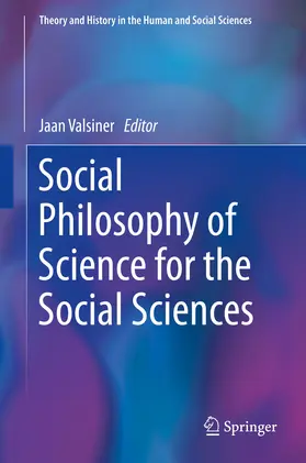 Valsiner |  Social Philosophy of Science for the Social Sciences | eBook | Sack Fachmedien
