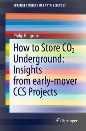 Ringrose |  How to Store CO2 Underground: Insights from early-mover CCS Projects | Buch |  Sack Fachmedien
