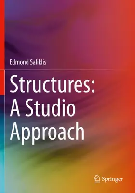 Saliklis |  Structures: A Studio Approach | Buch |  Sack Fachmedien
