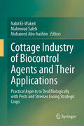 El-Wakeil / Saleh / Abu-hashim |  Cottage Industry of Biocontrol Agents and Their Applications | eBook | Sack Fachmedien