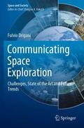 Drigani |  Communicating Space Exploration | Buch |  Sack Fachmedien