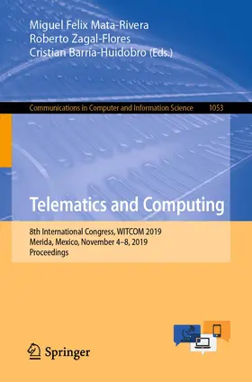Mata-Rivera / Zagal-Flores / Barría-Huidobro |  Telematics and Computing | Buch |  Sack Fachmedien