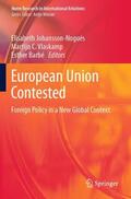 Johansson-Nogués / Barbé / Vlaskamp |  European Union Contested | Buch |  Sack Fachmedien