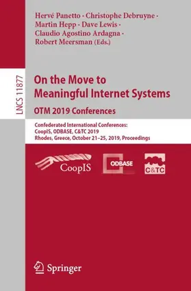 Panetto / Debruyne / Meersman | On the Move to Meaningful Internet Systems: OTM 2019 Conferences | Buch | 978-3-030-33245-7 | sack.de