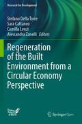 Della Torre / Zanelli / Cattaneo |  Regeneration of the Built Environment from a Circular Economy Perspective | Buch |  Sack Fachmedien