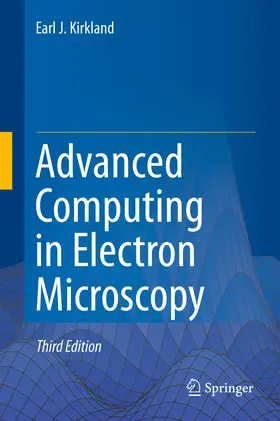Kirkland | Advanced Computing in Electron Microscopy | E-Book | www.sack.de