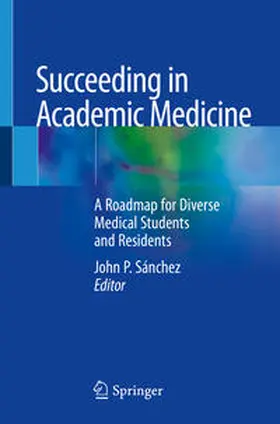 Sánchez | Succeeding in Academic Medicine | E-Book | www.sack.de