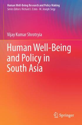 Shrotryia | Human Well-Being and Policy in South Asia | Buch | 978-3-030-33272-3 | sack.de
