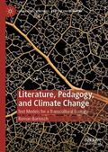 Bartosch |  Literature, Pedagogy, and Climate Change | Buch |  Sack Fachmedien