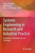 Stjepandic / Stjepandic / J. C. Verhagen |  Systems Engineering in Research and Industrial Practice | Buch |  Sack Fachmedien