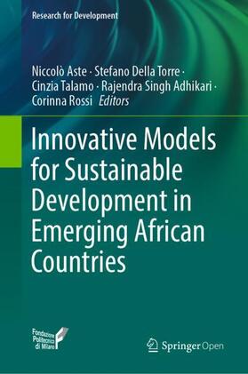 Aste / Della Torre / Rossi | Innovative Models for Sustainable Development in Emerging African Countries | Buch | 978-3-030-33322-5 | sack.de