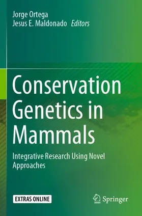 Maldonado / Ortega | Conservation Genetics in Mammals | Buch | 978-3-030-33336-2 | sack.de