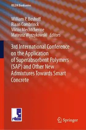 Boshoff / Wyrzykowski / Combrinck |  3rd International Conference on the Application of Superabsorbent Polymers (SAP) and Other New Admixtures Towards Smart Concrete | Buch |  Sack Fachmedien