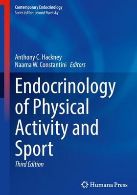 Constantini / Hackney | Endocrinology of Physical Activity and Sport | Buch | 978-3-030-33378-2 | sack.de