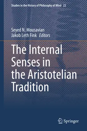 Mousavian / Fink |  The Internal Senses in the Aristotelian Tradition | eBook | Sack Fachmedien