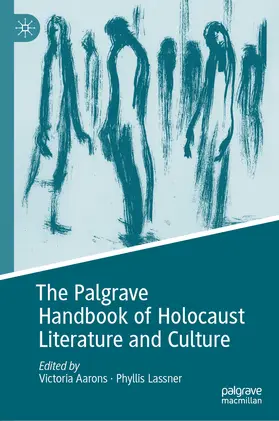 Aarons / Lassner |  The Palgrave Handbook of Holocaust Literature and Culture | eBook | Sack Fachmedien