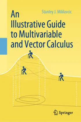 Miklavcic | An Illustrative Guide to Multivariable and Vector Calculus | E-Book | www.sack.de
