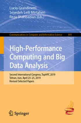 Grandinetti / Mirtaheri / Shahbazian | High-Performance Computing and Big Data Analysis | E-Book | sack.de