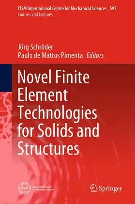 Schröder / de Mattos Pimenta |  Novel Finite Element Technologies for Solids and Structures | eBook | Sack Fachmedien