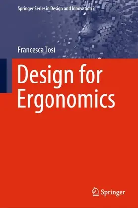 Tosi |  Design for Ergonomics | Buch |  Sack Fachmedien