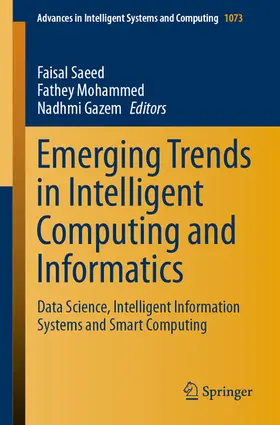 Saeed / Mohammed / Gazem |  Emerging Trends in Intelligent Computing and Informatics | eBook | Sack Fachmedien