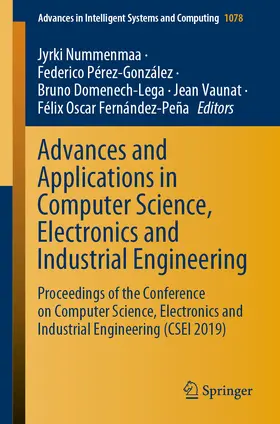 Nummenmaa / Pérez-González / Domenech-Lega | Advances and Applications in Computer Science, Electronics and Industrial Engineering | E-Book | sack.de