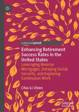 Chien |  Enhancing Retirement Success Rates in the United States | eBook | Sack Fachmedien
