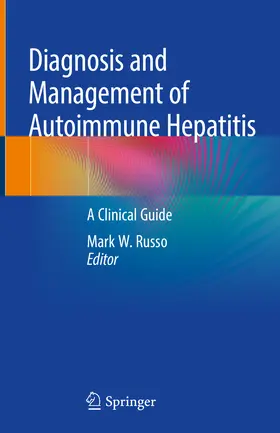 Russo | Diagnosis and Management of Autoimmune Hepatitis | E-Book | www.sack.de